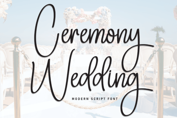 Ceremony Wedding Font Review for Modern Campaigns