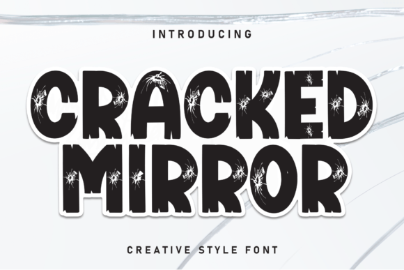 Cracked Mirror Font Review: A Unique Display Typeface for Bold Brands