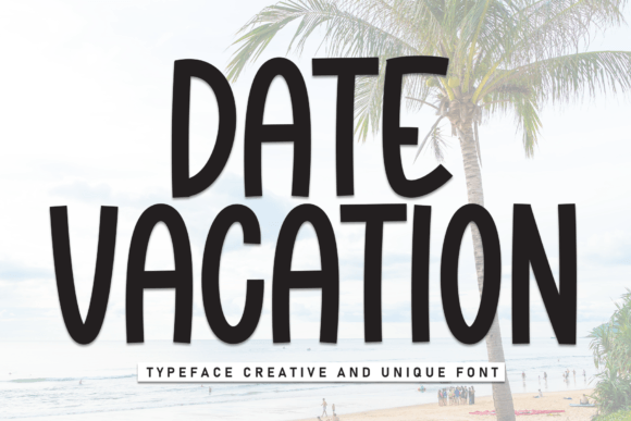 Date Vacation: A Handwritten Font for Editorial Warmth