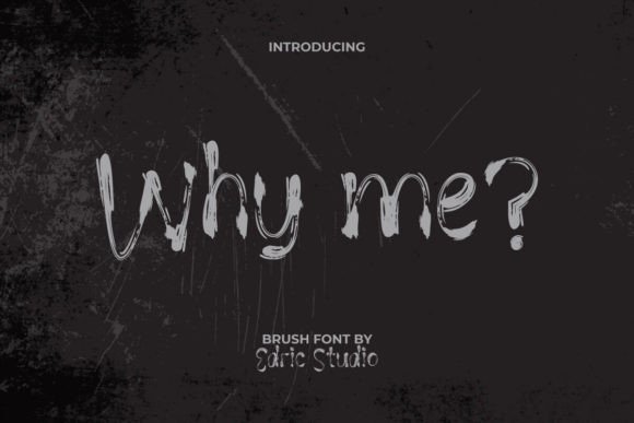 Why Me Font: A Textured Typeface for Handmade Brands